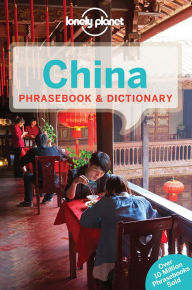 Title: Lonely Planet China Phrasebook & Dictionary, Author: Lonely Planet