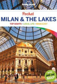 Lonely Planet Pocket Milan & the Lakes