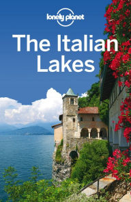 Title: Lonely Planet The Italian Lakes, Author: Lonely Planet