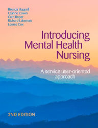 Title: Introducing Mental Health Nursing: A service user-oriented approach, Author: Richard Lakeman
