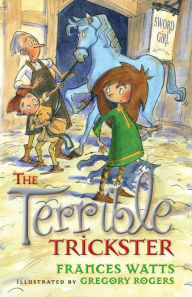 Title: The Terrible Trickster, Author: Frances Watts