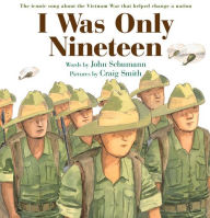 Title: I Was Only Nineteen, Author: John Schumann