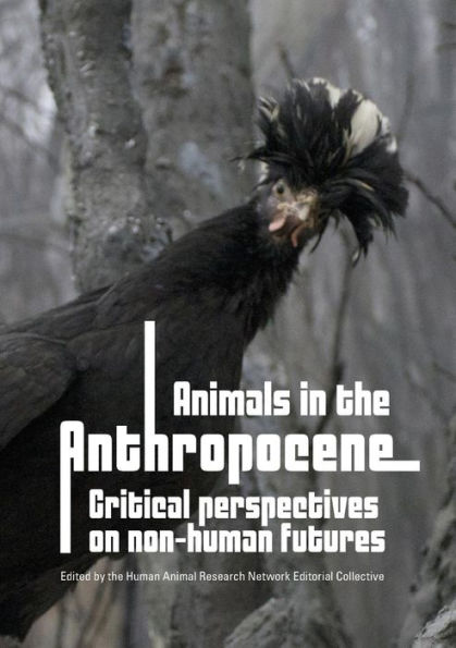 Animals in the Anthropocene: critical perspectives on non-human futures