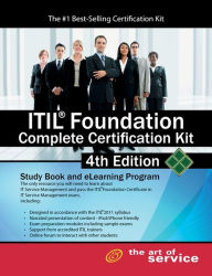 Title: ITIL Foundation Complete Certification Kit - Fourth Edition: Study Guide Book and Online Course, Author: Ivanka Menken