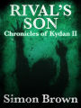 Rival's Son: The Chronicles of Kydan 2