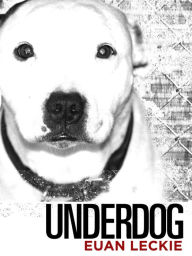 Title: Underdog, Author: Euan Leckie