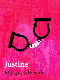 Title: Justine, Author: Marquis De Sade