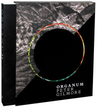 Title: Organum: Nature Texture Intensity Purity, Author: Peter Gilmore