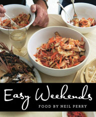 Title: Easy Weekends, Author: Neil Perry