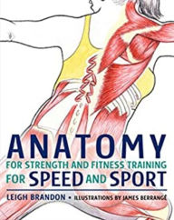 Title: Anatomy for Strength and Fitness Training for Speed and Sport, Author: Evan Girvetz