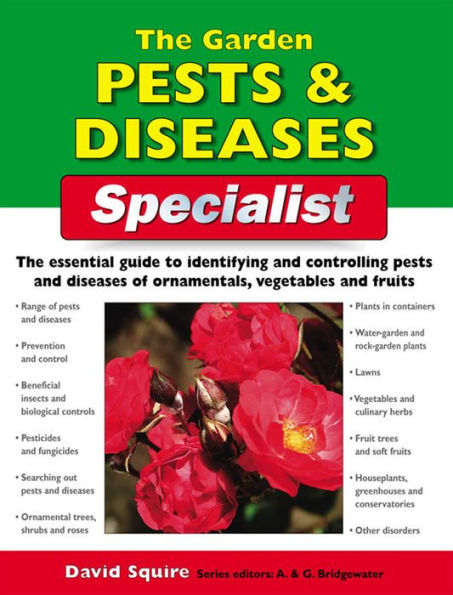 The Garden Pests and Diseases Specialist