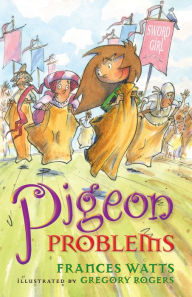 Title: Pigeon Problems (Sword Girl Series #6), Author: Frances Watts