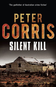 Title: Silent Kill, Author: Peter Corris