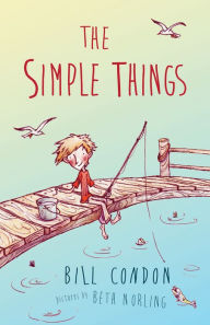 Title: The Simple Things, Author: Bill Condon