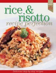 Title: Rice and Risotto Recipe Perfection, Author: Ellen Argyriou
