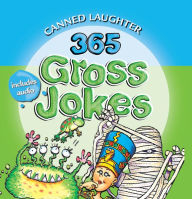 Title: Canned Laughter: 365 Gross Jokes, Author: Created by Hinkler