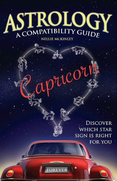 Astrology A Compatability Guide: Capricorn