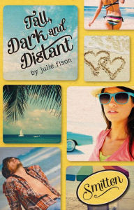 Title: Smitten: Tall, Dark & Distant, Author: Julie Fison