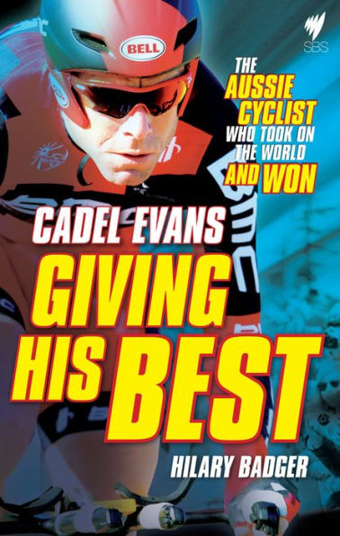 Giving His Best: Cadel Evans