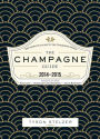 The Champagne Guide: The definitive guide to the Champagne region