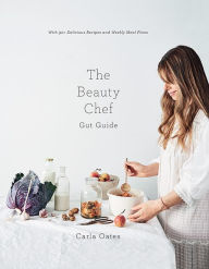 Title: The Beauty Chef Gut Guide, Author: Carla Oates