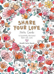 Joomla books free download Share Your Love Note Cards: 16 Beautifully Illustrated Blank Note Cards PDB FB2 ePub in English 9781743799376 by Gaston Masnata Meredith, Gaston Masnata Meredith
