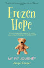 Frozen Hope: My IVF Journey