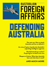 Title: AFA4 Defending Australia: Australian Foreign Affairs; Issue 4, Author: Jonathan Pearlman