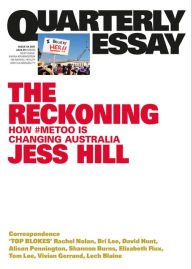 Title: The Reckoning: Quarterly Essay 84, Author: Jess Hill