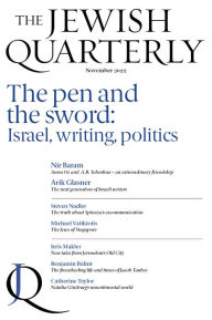 Title: The Pen and the Sword: Israel, Writing, Politics: Jewish Quarterly 250, Author: Jonathan Pearlman