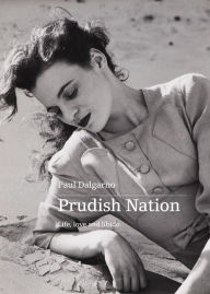 Title: Prudish Nation: Life, love and libido, Author: Paul Dalgarno