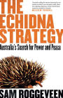 The Echidna Strategy: Australia's Search for Power and Peace