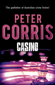 Title: Casino, Author: Peter Corris