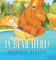 Title: Is Bear Here?, Author: Jonathan Bentley