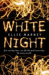 Title: White Night, Author: Ellie Marney
