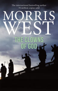 Title: The Clowns of God, Author: Morris L. West