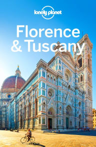 Title: Lonely Planet Florence & Tuscany, Author: Lonely Planet