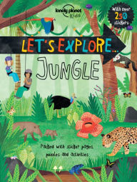 Title: Lonely Planet Kids Let's Explore... Jungle, Author: Jen Feroze