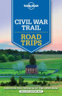 Lonely Planet Civil War Trail Road Trips