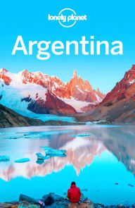 Title: Lonely Planet Argentina, Author: Lonely Planet