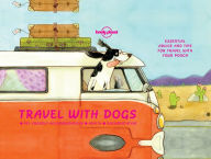 Title: Travel With Dogs, Author: Lonely Planet
