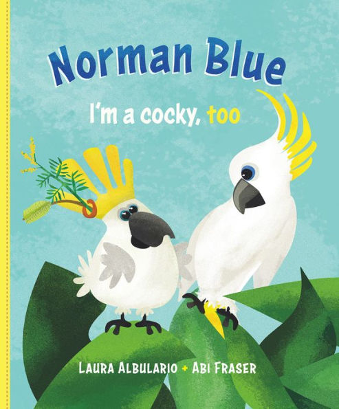 Norman Blue: I'm A Cocky, Too
