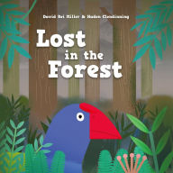 Title: Lost in the Forest, Author: David Rei Miller