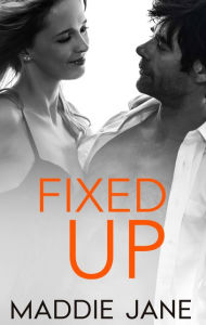 Title: Fixed Up, Author: John M Levis