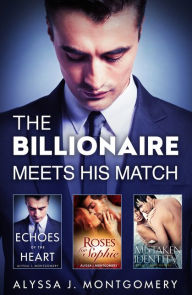 Download Google e-books The Billionaire Meets His Match/Mistaken Identity/Echoes Of The Heart/Roses For Sophie