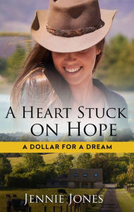 Title: A Heart Stuck On Hope, Author: Jennie Jones