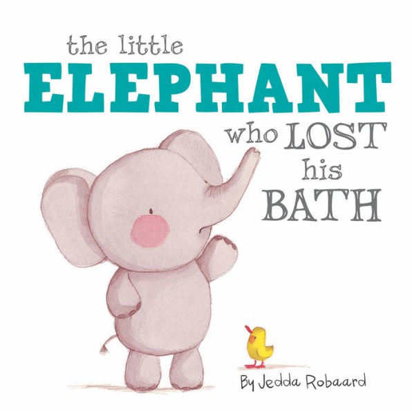 The Little Elephant Who Lost His Bath