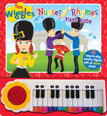 The Wiggles Nursery Rhymes Piano Book By Board The Wiggles Nursery Rhymes Piano Book