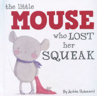 Free pdf and ebooks download Little Mouse Who Lost Her Squeak English version by Jedda Robaard