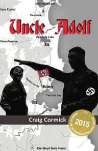 Title: Uncle Adolf, Author: Craig Cormick